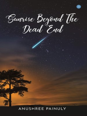 cover image of Sunrise Beyond the Dead End